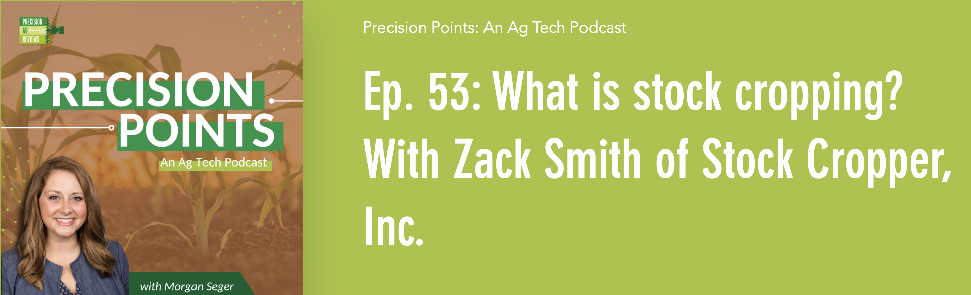 Ep. 53: What is stock cropping? With Zack Smith of Stock Cropper, Inc.