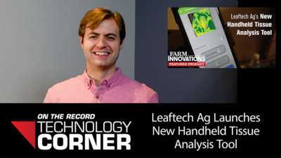 [Technology Corner] Leaftech Ag Launches New Handheld Tissue Analysis Tool