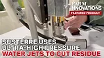 Susterre Uses Ultra-High Pressure Water Jets to Cut Residue.jpg