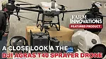 A Close Look a the  DJI Agras T40 Sprayer Drone.jpg