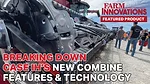 Breaking Down Case IH’s New Combine Features & Technology.jpg