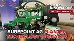 SurePoint Ag Showcases New Planter Technology Upgrades.jpg