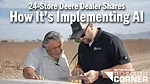 24-Store-Deere-Dealer-Shares-How-It’s-Implementing-AI.png
