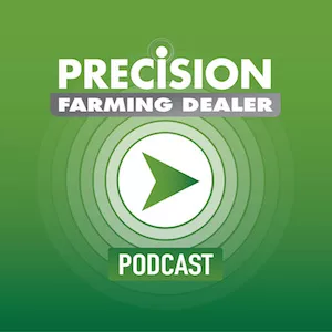 [Podcast] AGCO, CNH & Kubota Leaders Discuss All Things Precision