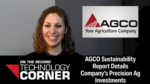 AGCO Sustainability Report Details Company’s Precision Ag Investments