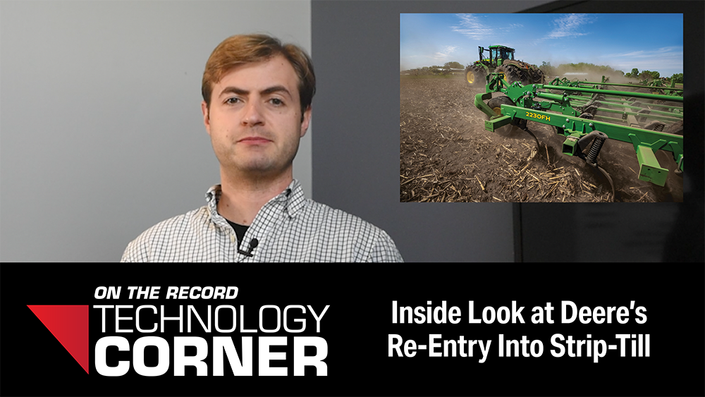 Technology Corner] Inside Look at Deere's Re-Entry Into Strip-Till
