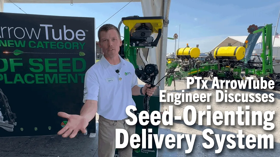 PTx-ArrowTube-Engineer-Discusses-Seed-Orienting-Delivery-System.png