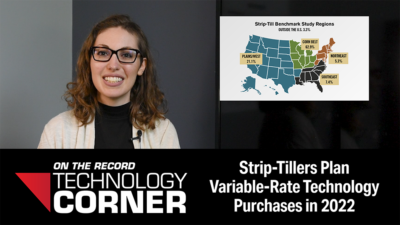 [Technology Corner] Strip-Tillers Plan Variable-Rate Technology Purchases in 2022