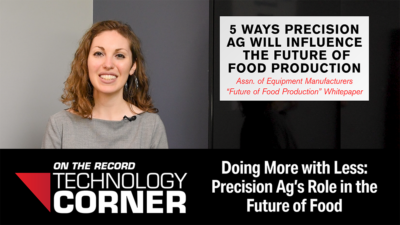 [Technology Corner] Doing More with Less Precision Ag’s Role in the Future of Food